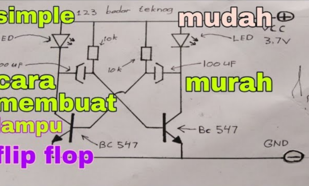 Cara Mudah Membuat Lampu Flip Flop Murah Dan Praktis Lagikepo